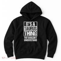 A Taurus Thing You Wouldnt Understand Astrology Zodiac Hoodie thumb 0