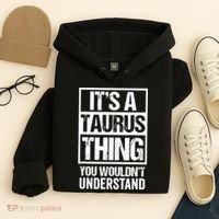 A Taurus Thing You Wouldnt Understand Astrology Zodiac Hoodie thumb 4