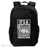 A Taurus Thing You Wouldnt Understand Astrology Zodiac Backpack thumb 0