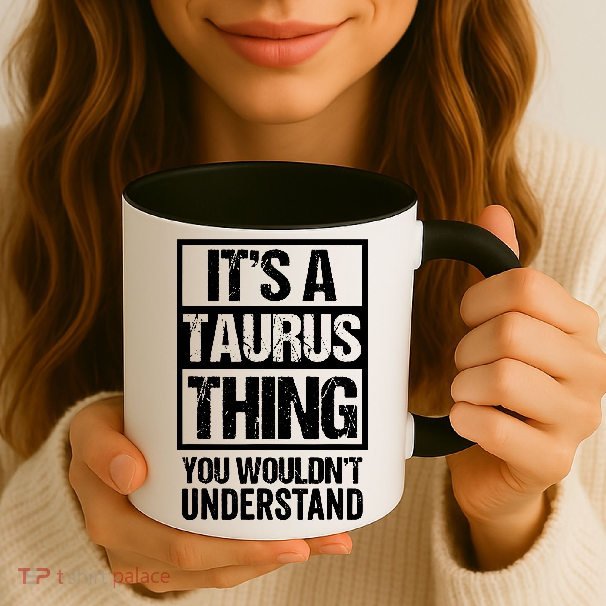 A Taurus Thing You Wouldnt Understand Astrology Zodiac Coffee Mug