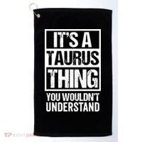 A Taurus Thing You Wouldnt Understand Astrology Zodiac Golf Towel thumb 0