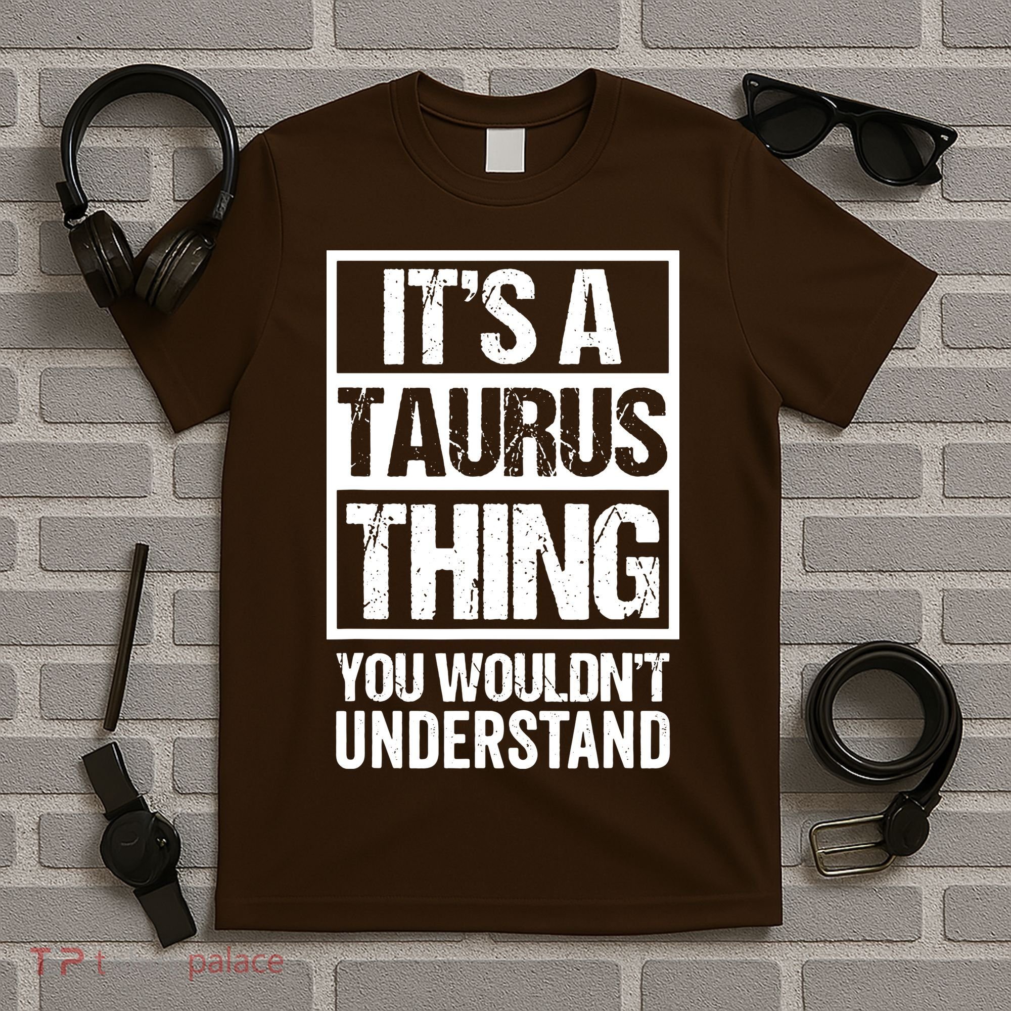 A Taurus Thing You Wouldnt Understand Astrology Zodiac T-Shirt