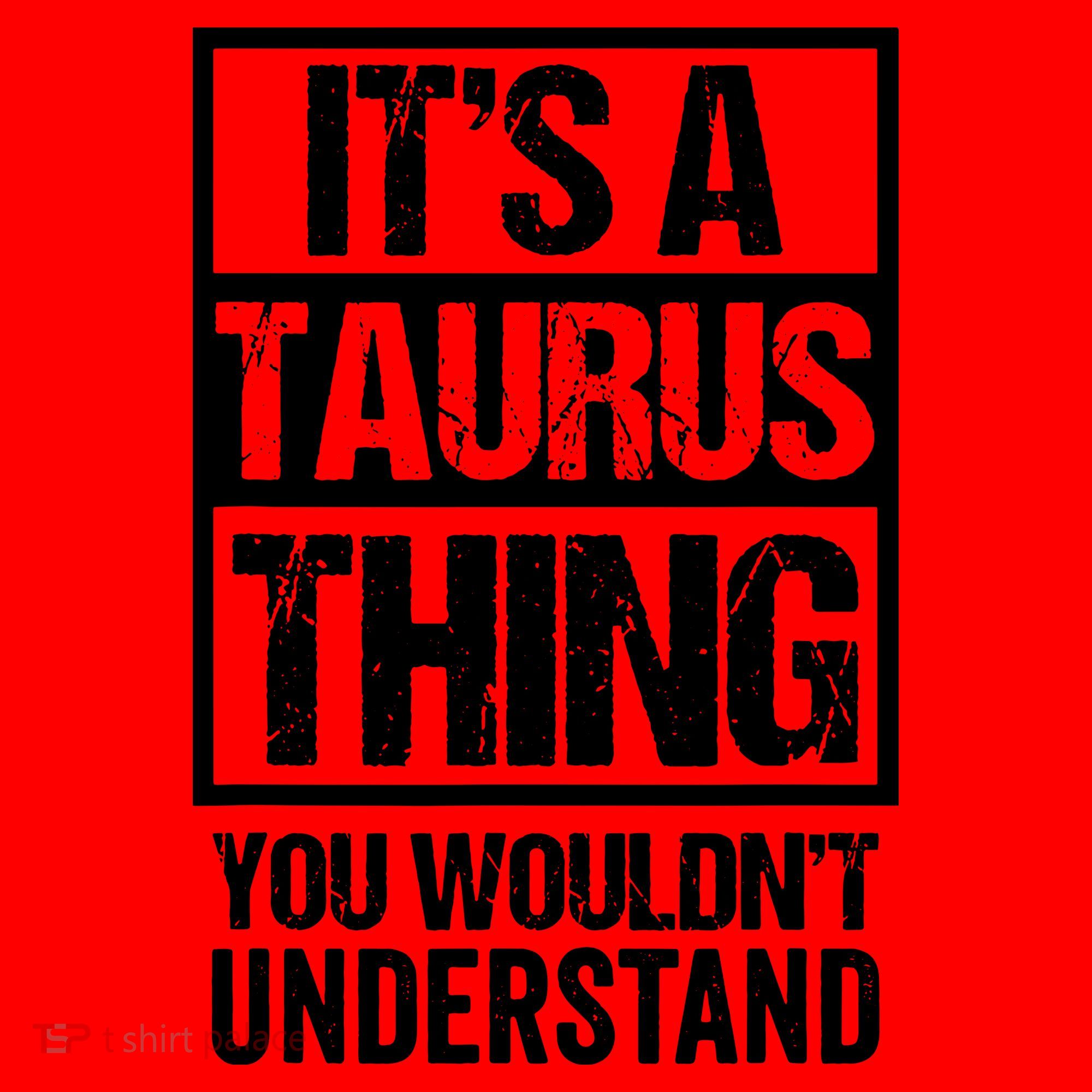 A Taurus Thing You Wouldnt Understand Astrology Zodiac Santa Hat