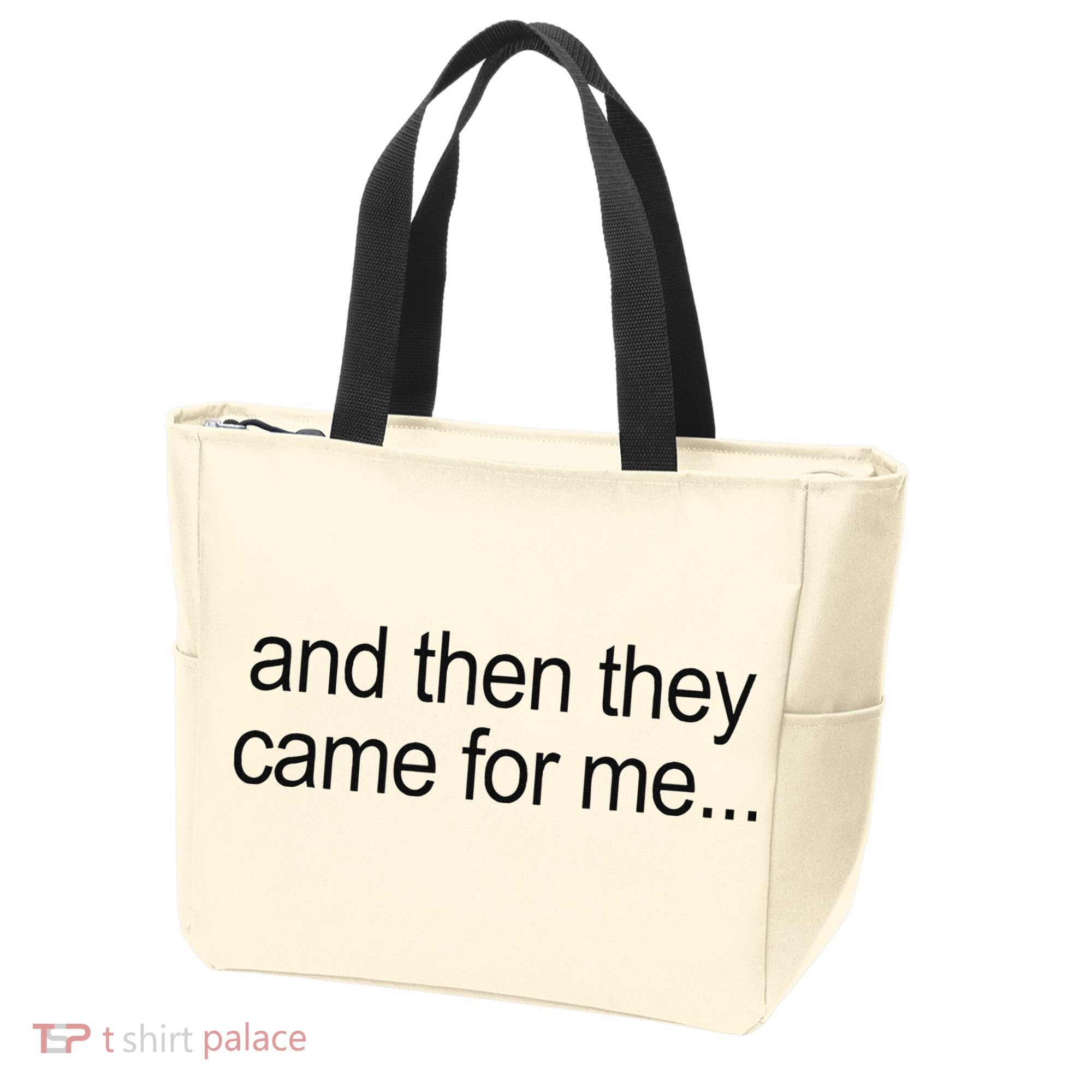 And Then They Came For Me Tote Bag