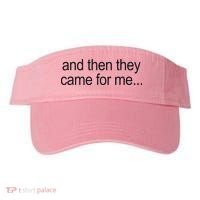 And Then They Came For Me Visor thumb 0