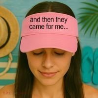 And Then They Came For Me Visor thumb 2