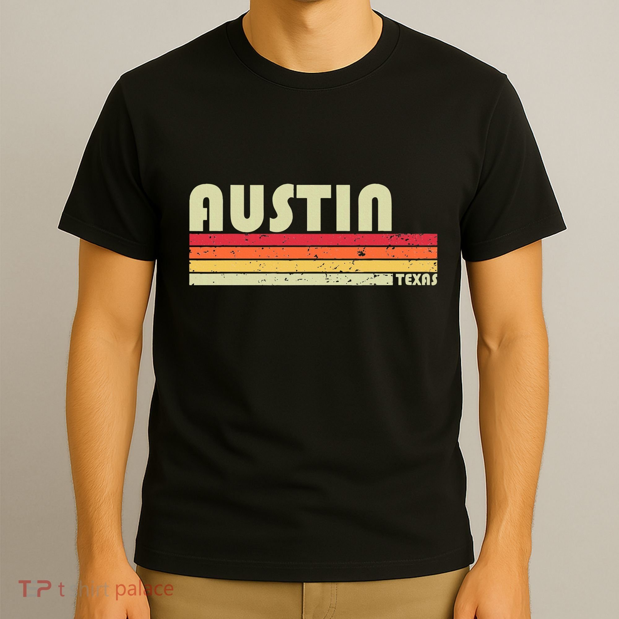 Austin Tx Texas Funny City Home Roots Gift Retro 70s 80s T-Shirt