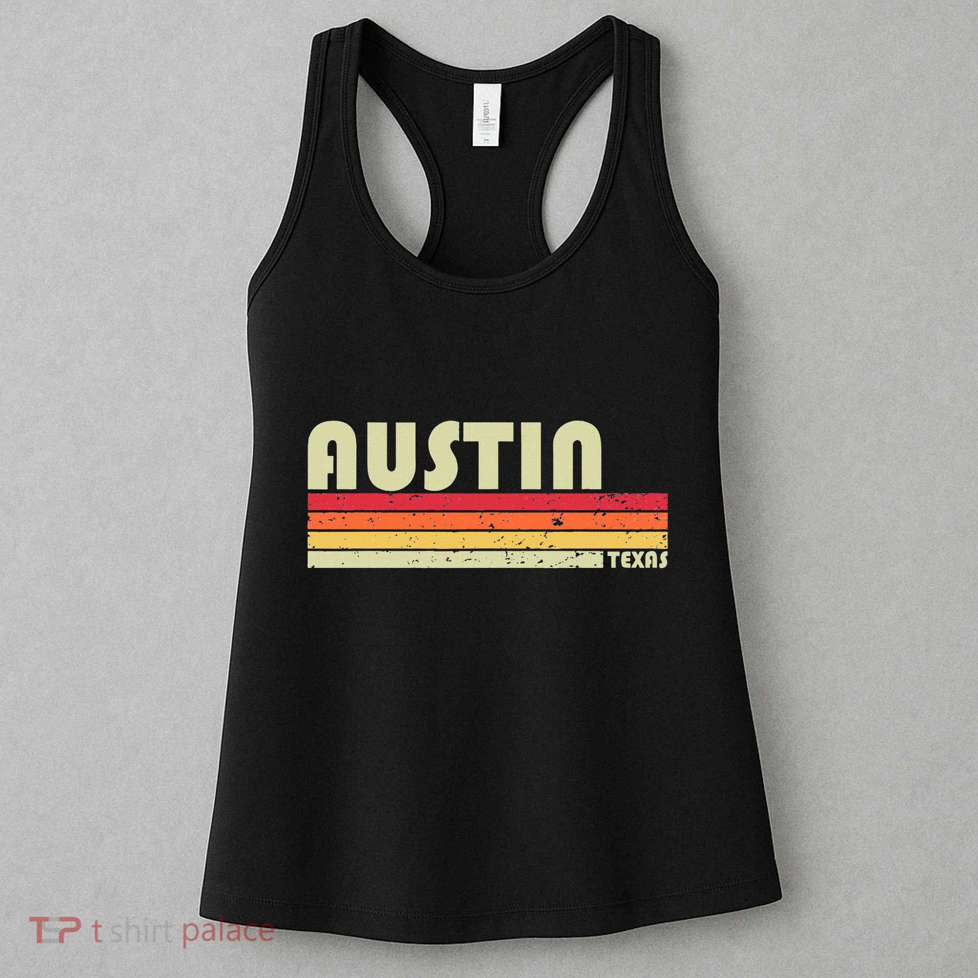 Austin Tx Texas Funny City Home Roots Gift Retro 70s 80s Women's Tank Top