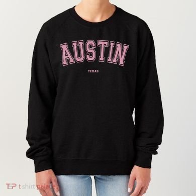 Austin Texas Tx Varsity Style On Austin Women's Sweatshirt