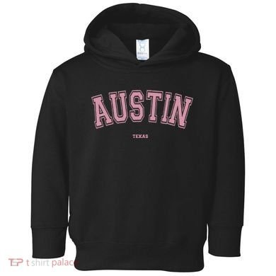 Austin Texas Tx Varsity Style On Austin Toddler Hoodie