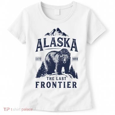Alaska T The Last Frontier Bear Home Gifts Women's T-Shirt
