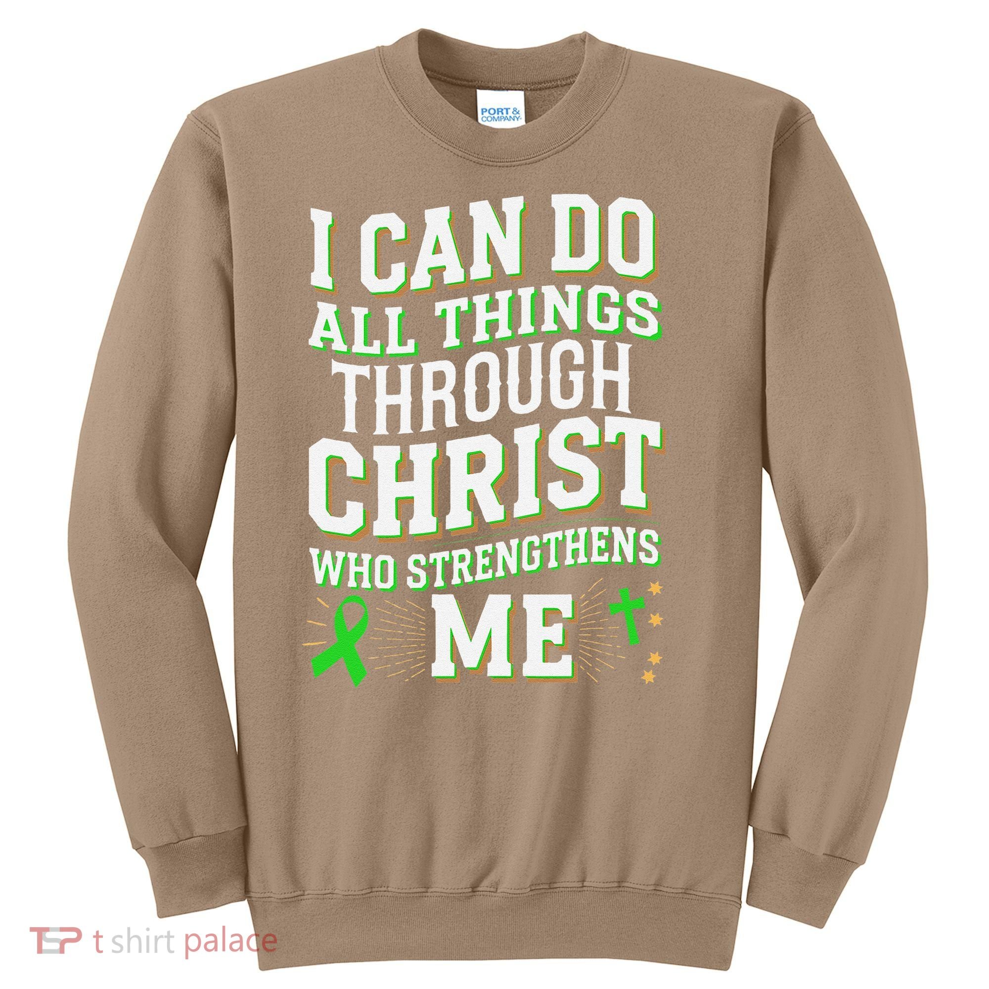 All Things Through Christ Spinal Cord Injury Awareness Sweatshirt