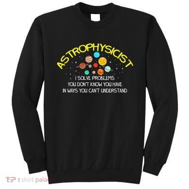 Astrophysicist Telescope Telescope Astronomer Stars Galaxy Sweatshirt