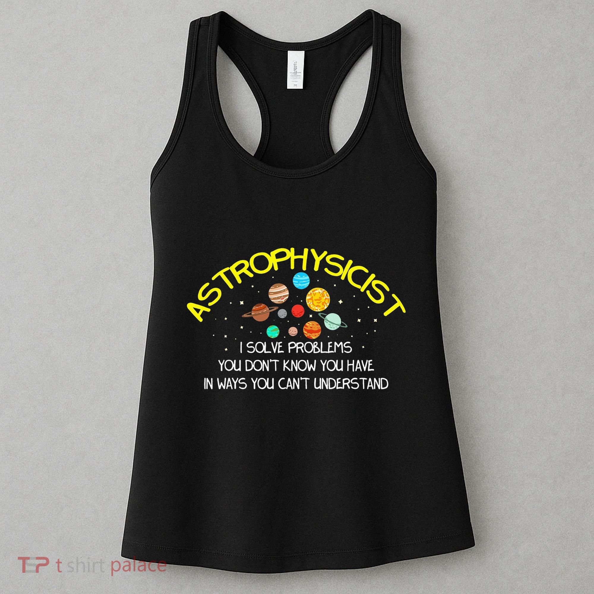 Astrophysicist Telescope Telescope Astronomer Stars Galaxy Women's Tank Top