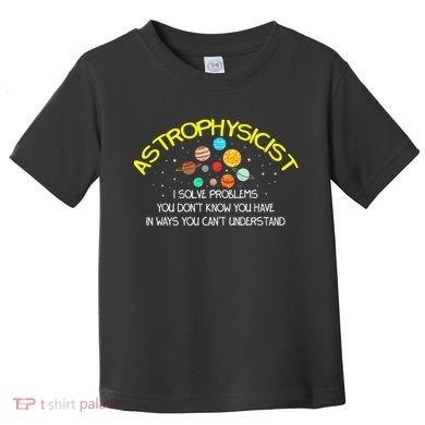 Astrophysicist Telescope Telescope Astronomer Stars Galaxy Toddler T-Shirt
