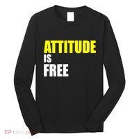 Attitude Is Free Long Sleeve Shirt thumb 0