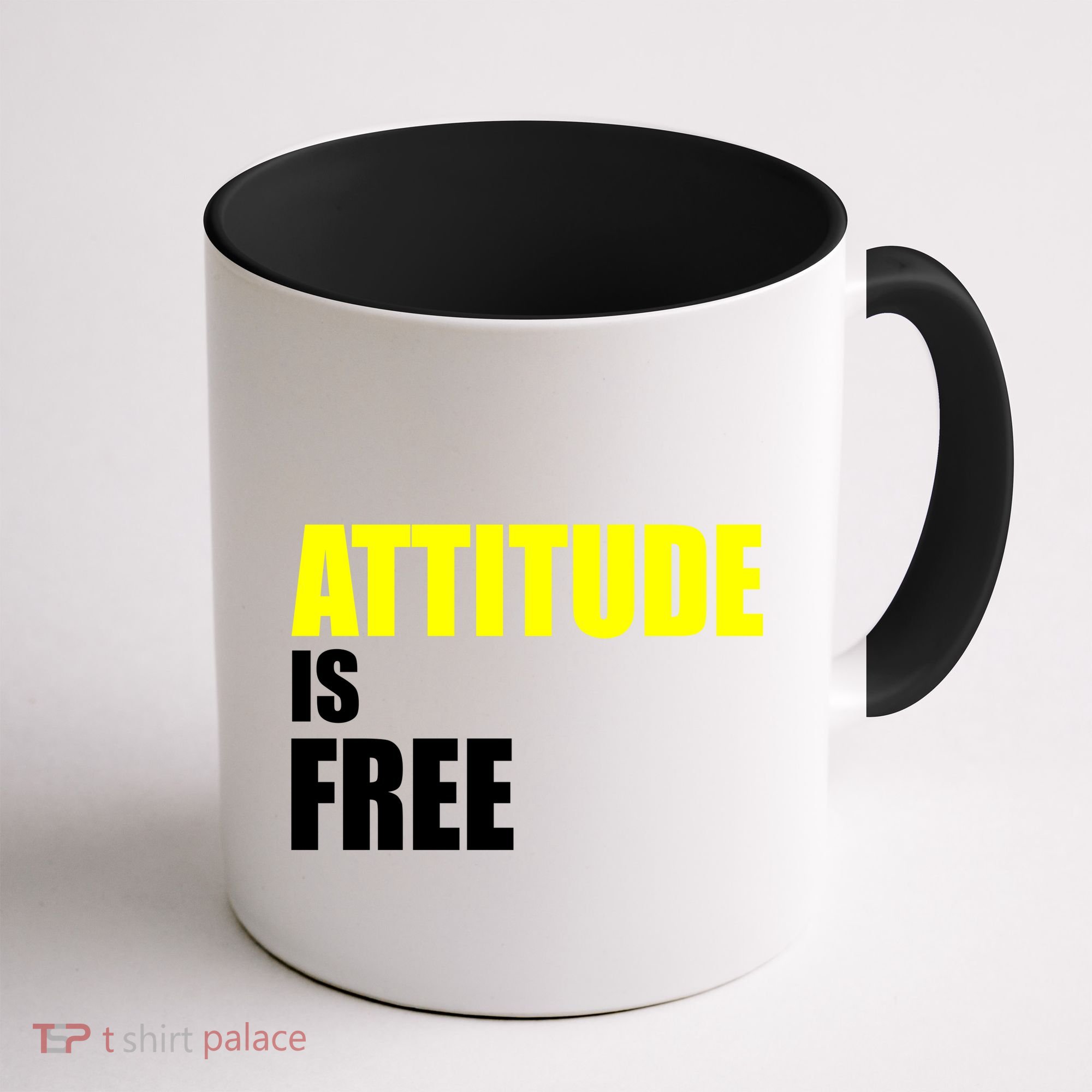 Attitude Is Free Coffee Mug