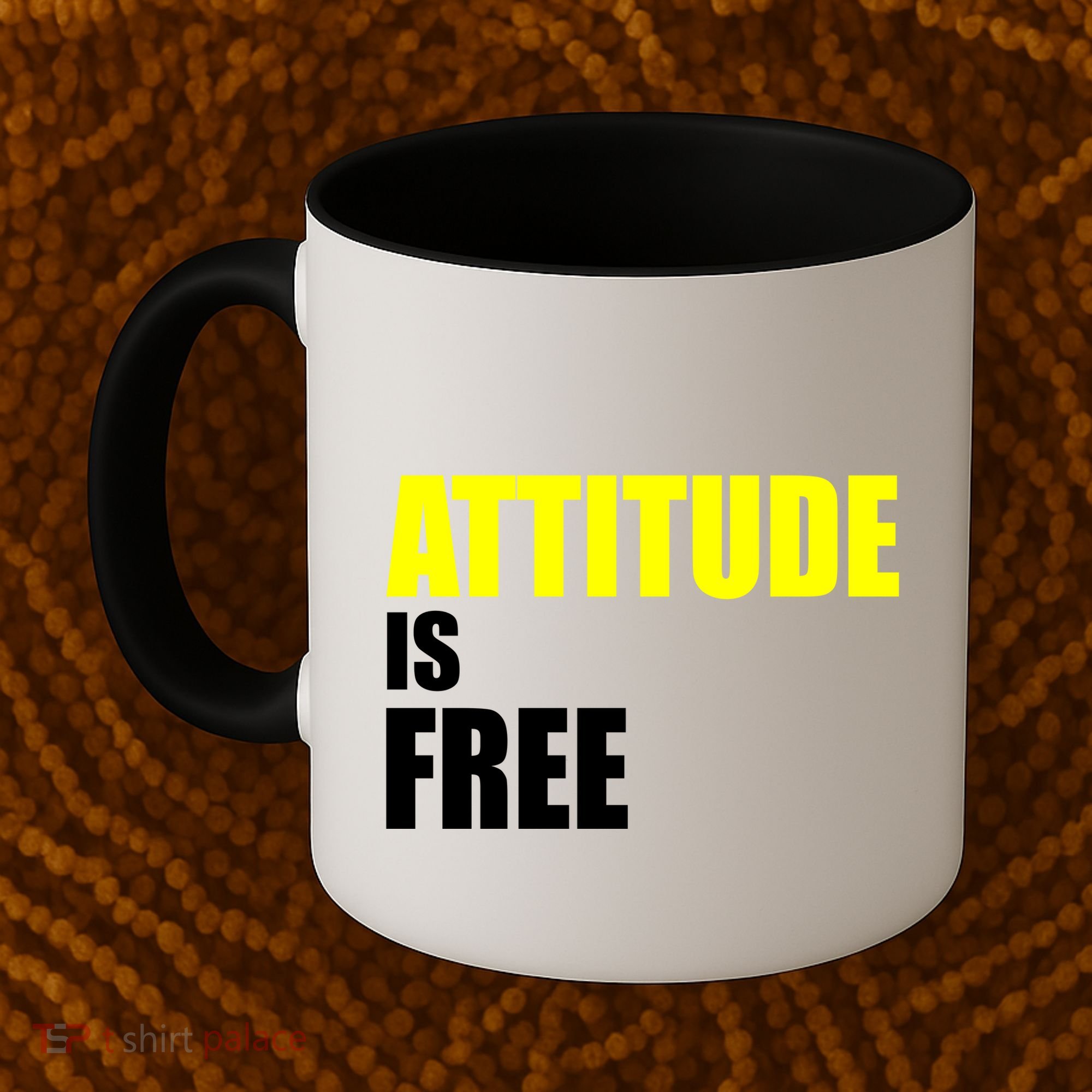 Attitude Is Free Coffee Mug