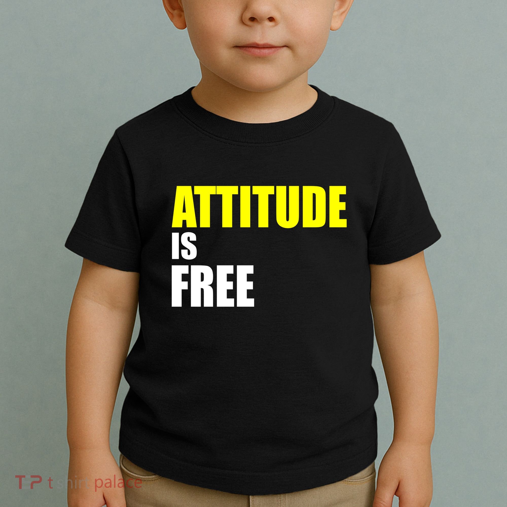 Attitude Is Free Toddler T-Shirt