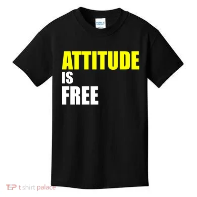 Attitude Is Free Kids T-Shirt