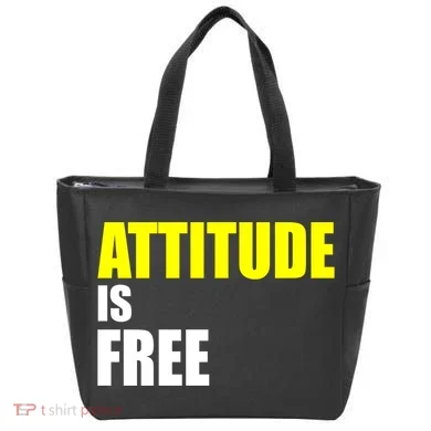 Attitude Is Free Tote Bag