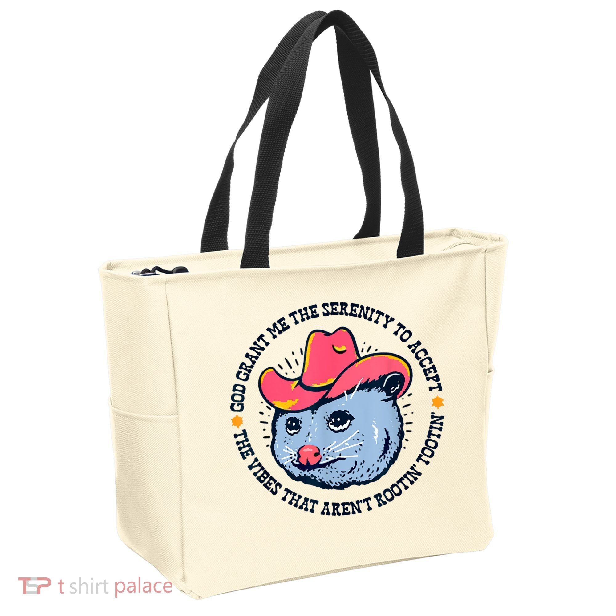 Accept The Vibes That Arent Rootin Tootin Funny Opossum Tote Bag