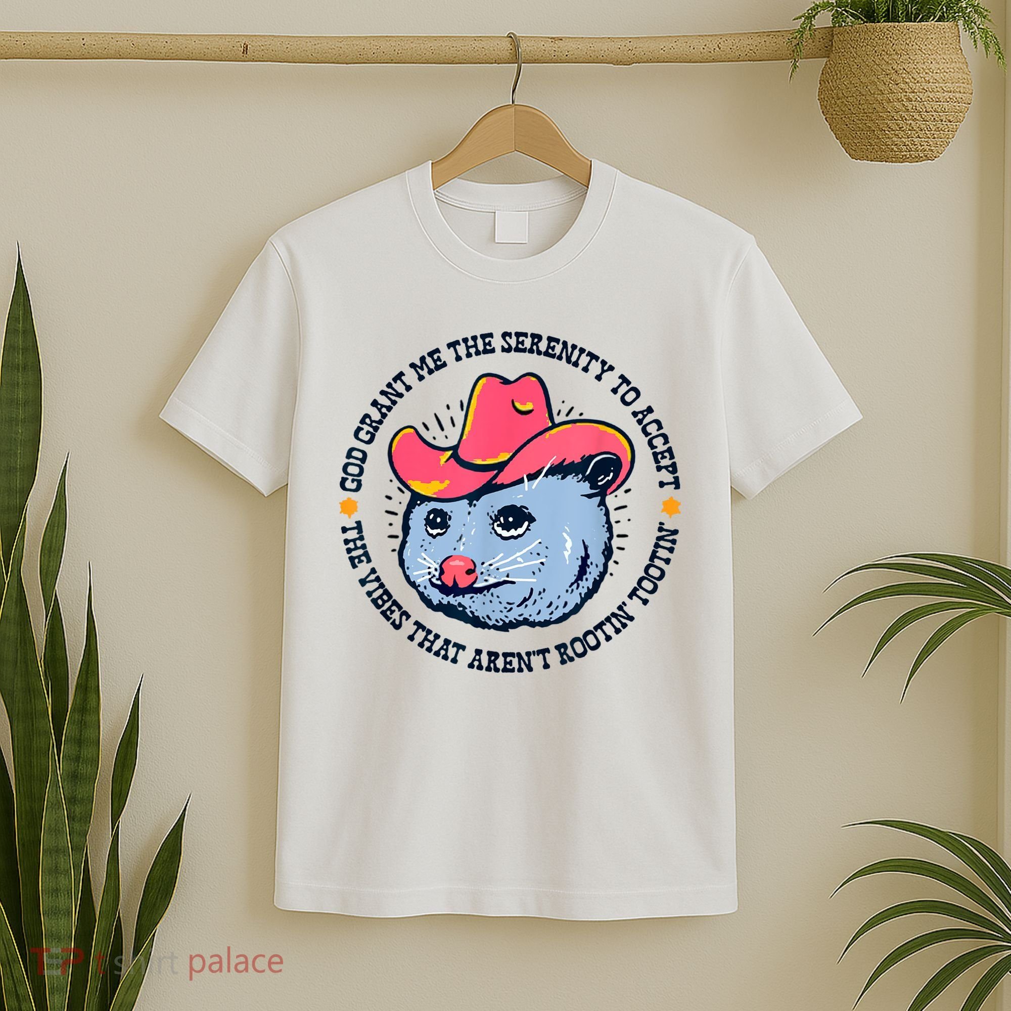 Accept The Vibes That Arent Rootin Tootin Funny Opossum T-Shirt