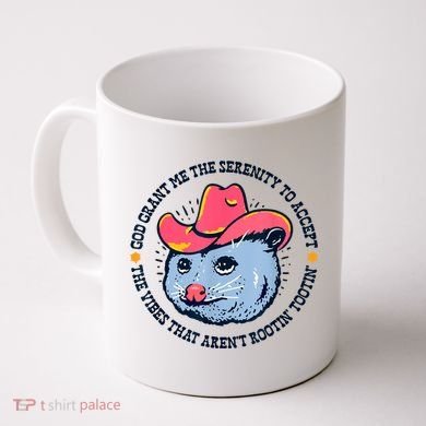 Accept The Vibes That Arent Rootin Tootin Funny Opossum Coffee Mug