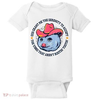 Accept The Vibes That Arent Rootin Tootin Funny Opossum Baby Bodysuit