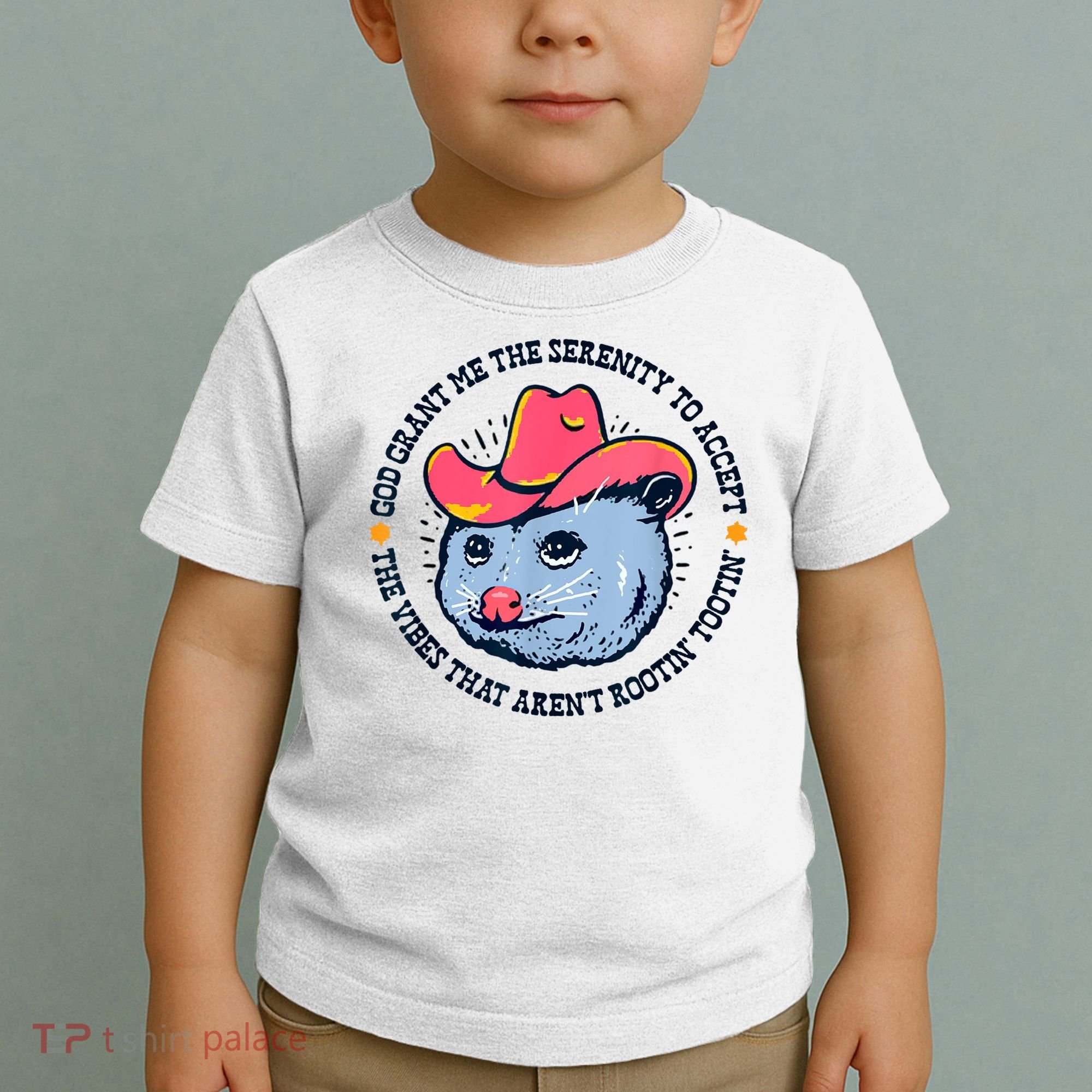 Accept The Vibes That Arent Rootin Tootin Funny Opossum Toddler T-Shirt