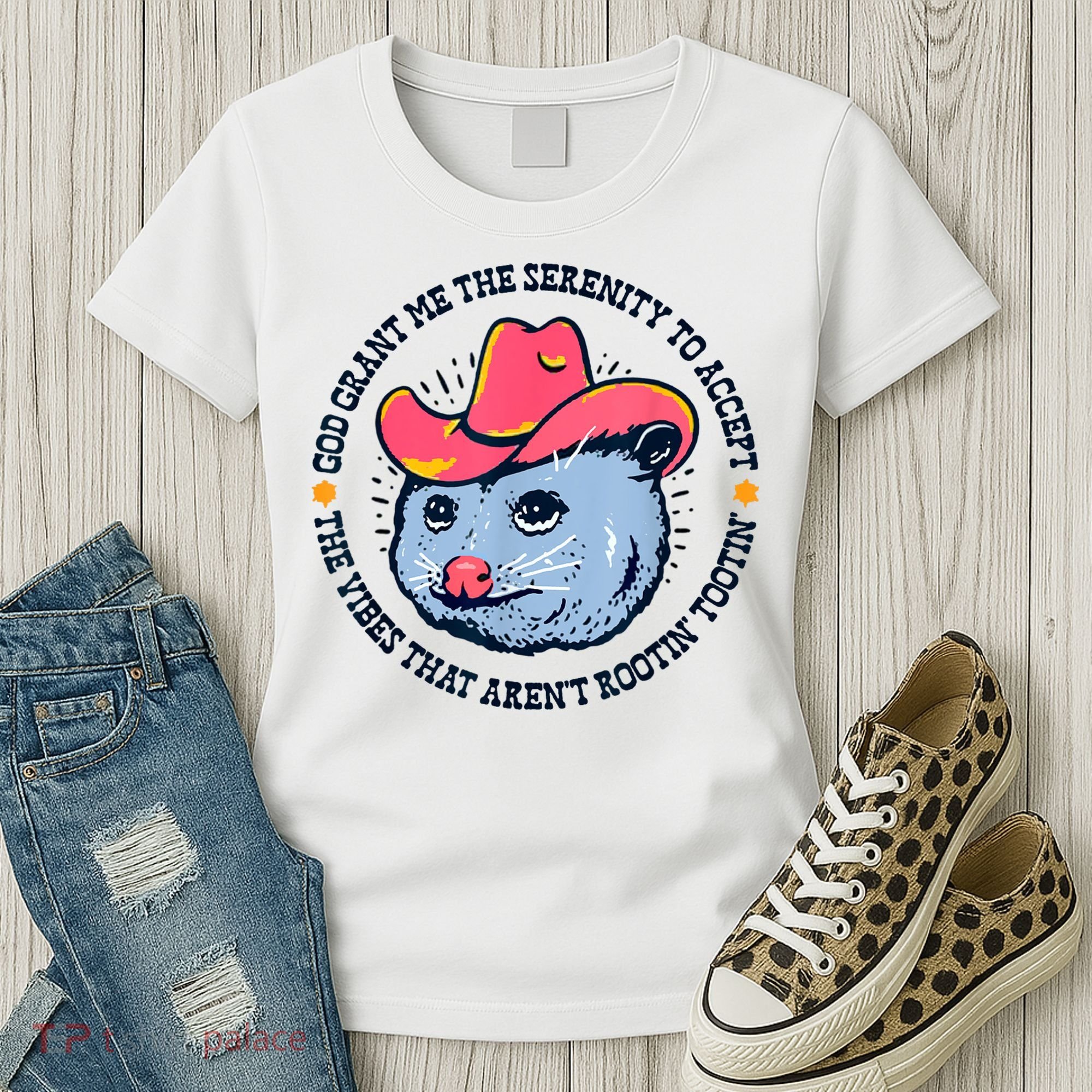 Accept The Vibes That Arent Rootin Tootin Funny Opossum Women's T-Shirt