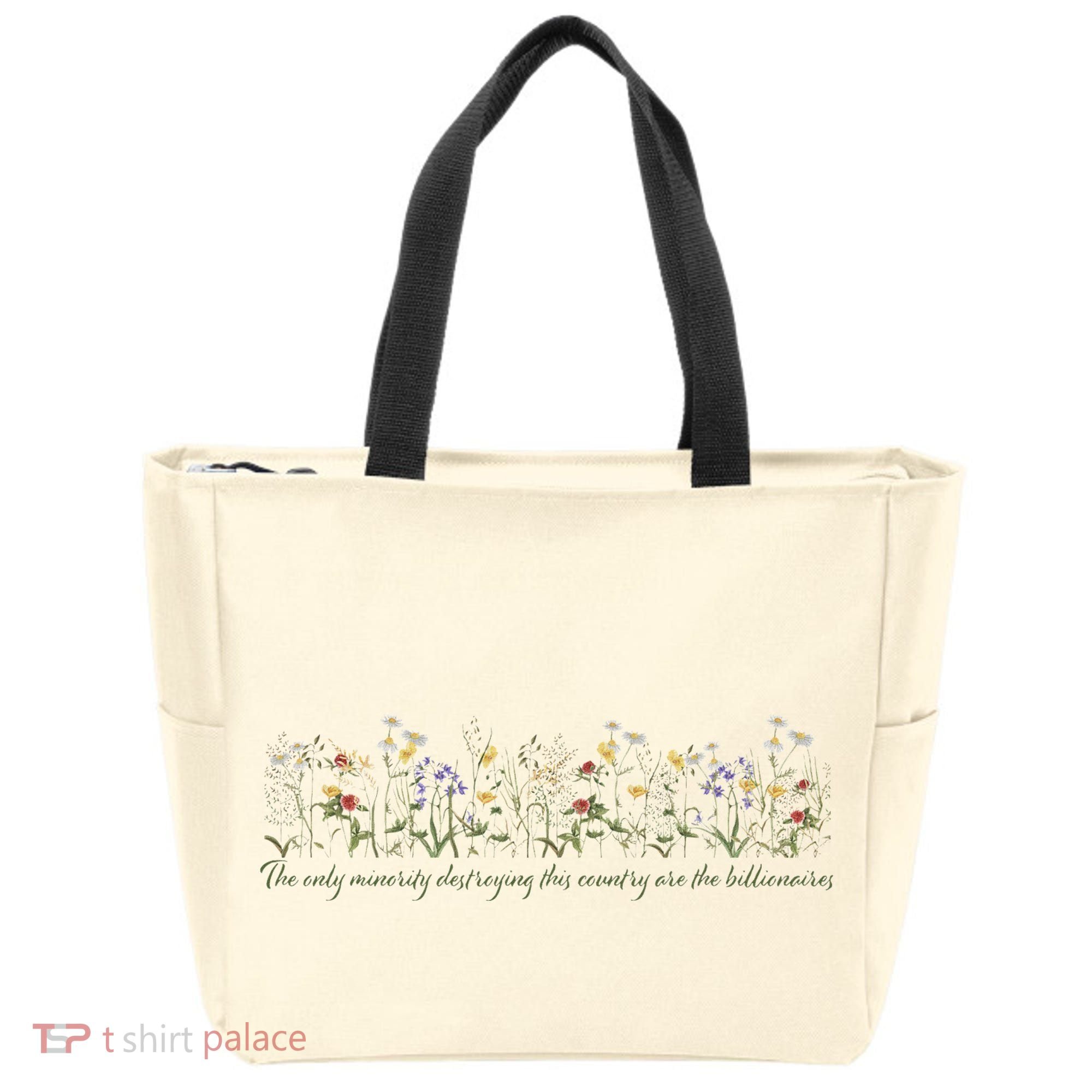 Anti Trump Wildflowers Corrupt Billionaires Tote Bag