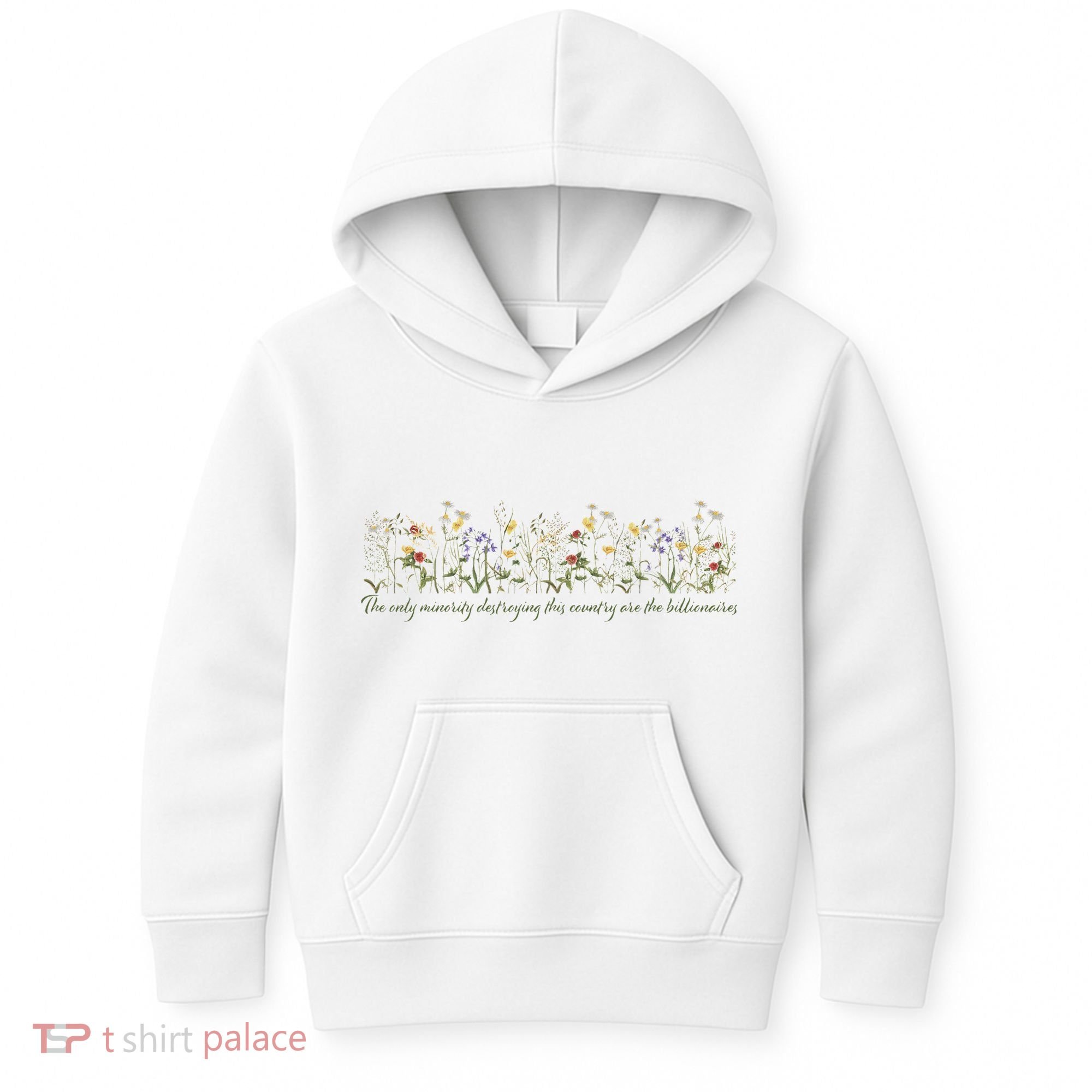 Anti Trump Wildflowers Corrupt Billionaires Kids Hoodie