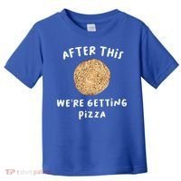 After This We're Getting Pizza Jewish Passover Matzah Seder Gift Toddler T-Shirt thumb 0
