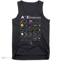 A To Z Funny Astronomy Lover Astrophysics Astronomer Gift Tank Top thumb 0