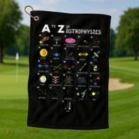 A To Z Funny Astronomy Lover Astrophysics Astronomer Gift Golf Towel thumb 1