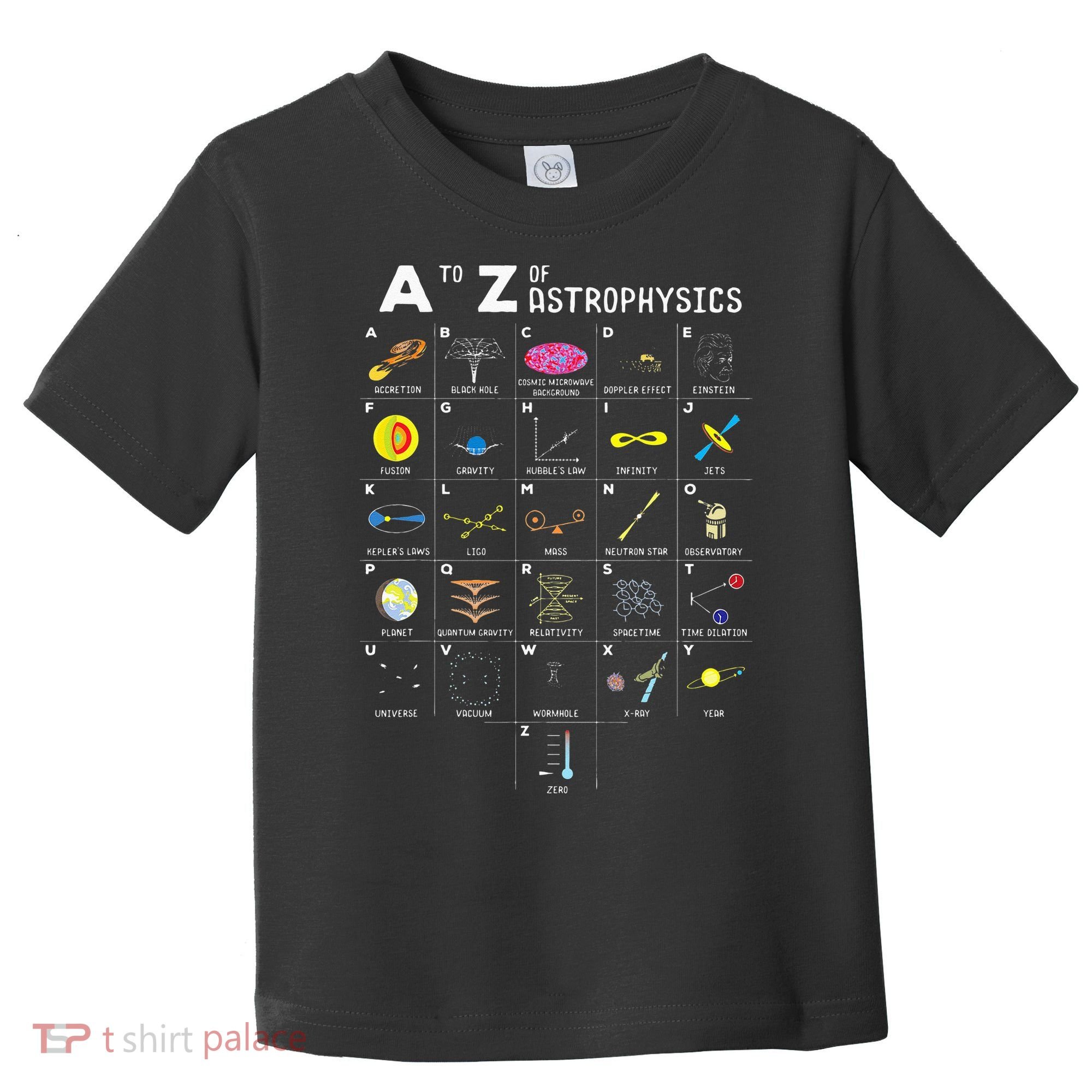 A To Z Funny Astronomy Lover Astrophysics Astronomer Gift Toddler T-Shirt