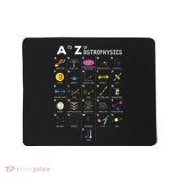 A To Z Funny Astronomy Lover Astrophysics Astronomer Gift Mousepad thumb 0