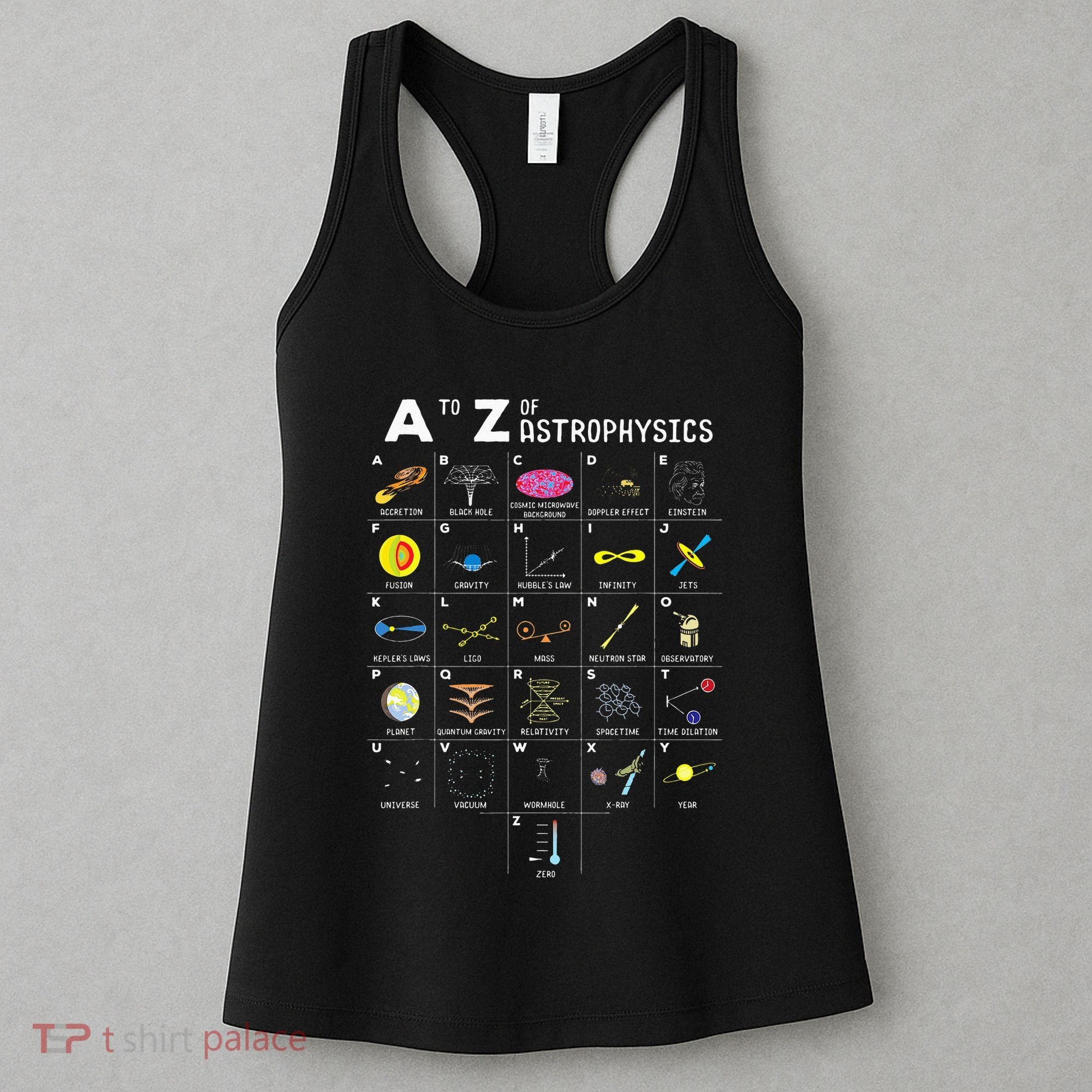 A To Z Funny Astronomy Lover Astrophysics Astronomer Gift Women's Tank Top