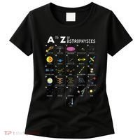 A To Z Funny Astronomy Lover Astrophysics Astronomer Gift Women's T-Shirt thumb 0