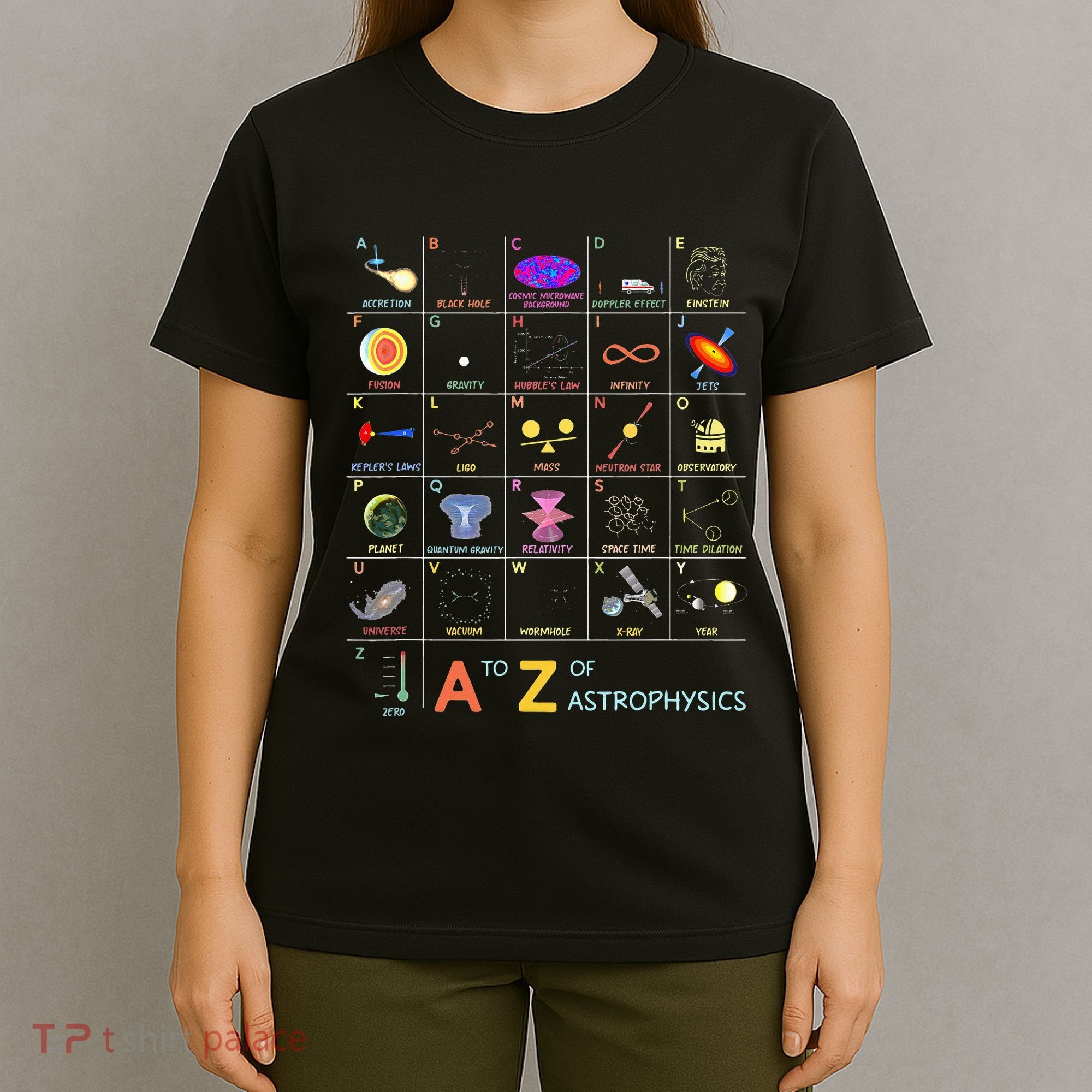 A To Z Funny Astronomy Lover Astrophysics Astronomer T-Shirt