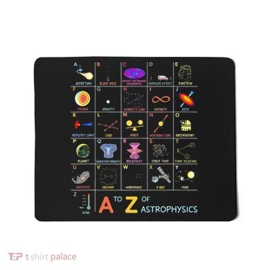 A To Z Funny Astronomy Lover Astrophysics Astronomer Mousepad