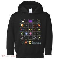 A To Z Funny Astronomy Lover Astrophysics Astronomer Toddler Hoodie thumb 0