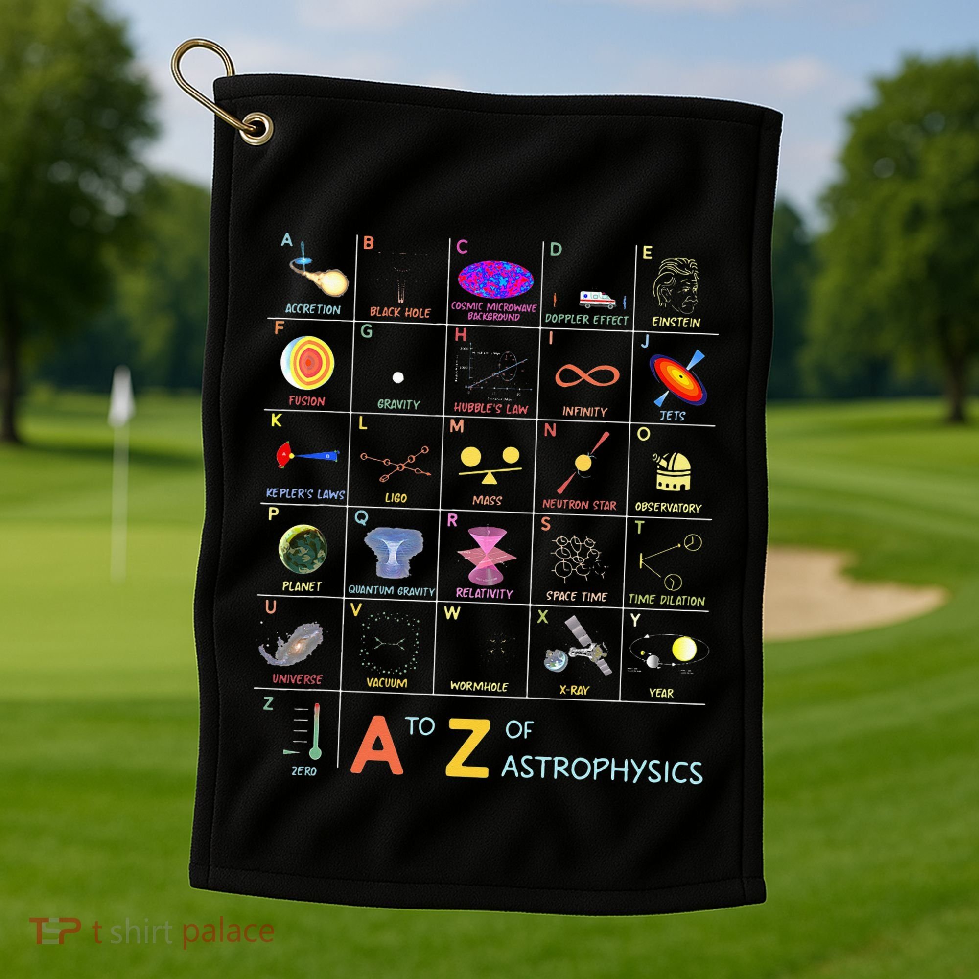 A To Z Funny Astronomy Lover Astrophysics Astronomer Golf Towel