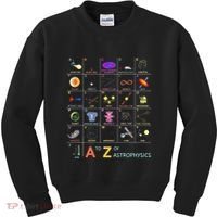 A To Z Funny Astronomy Lover Astrophysics Astronomer Kids Sweatshirt thumb 0