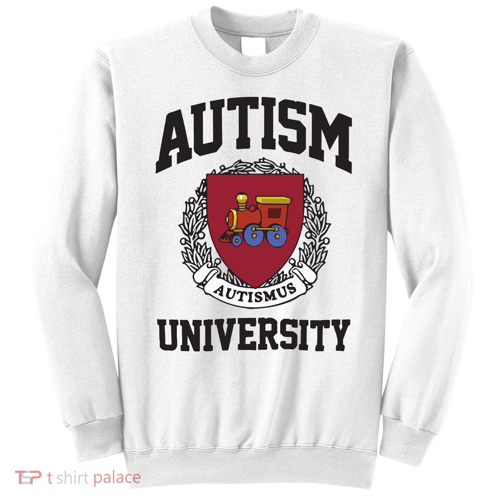 Autism University Autismus Sweatshirt