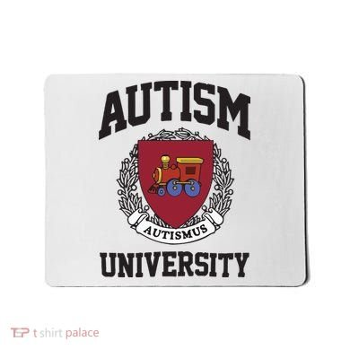 Autism University Autismus Mousepad
