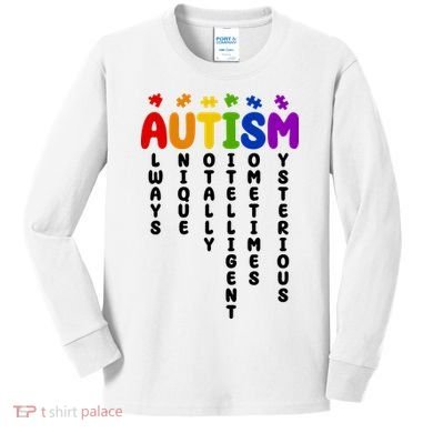 Always Unique Autism Definition Quote Kids Long Sleeve Shirt