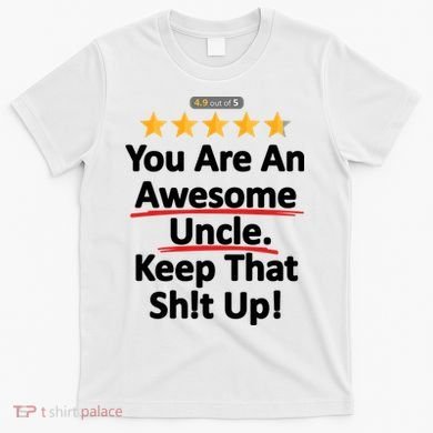 Awesome Uncle Funny Gift For Uncles T-Shirt