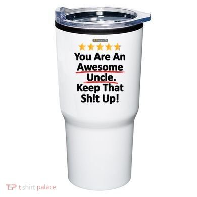 Awesome Uncle Funny Gift For Uncles Tumbler